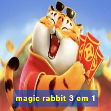 magic rabbit 3 em 1